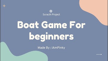 Boat Game in scratch  II  For beginners to make