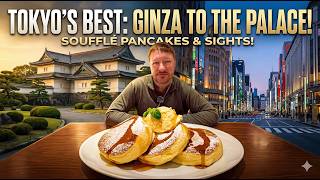 Grand Palace, Ginza area and A Happy Pancake