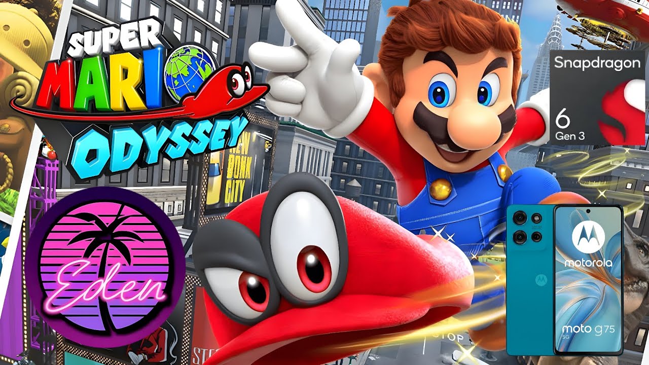 Moto G75 Snapdragon 6 gen 3 Test Super Mario Odyssey en Eden Emu Final Mod 