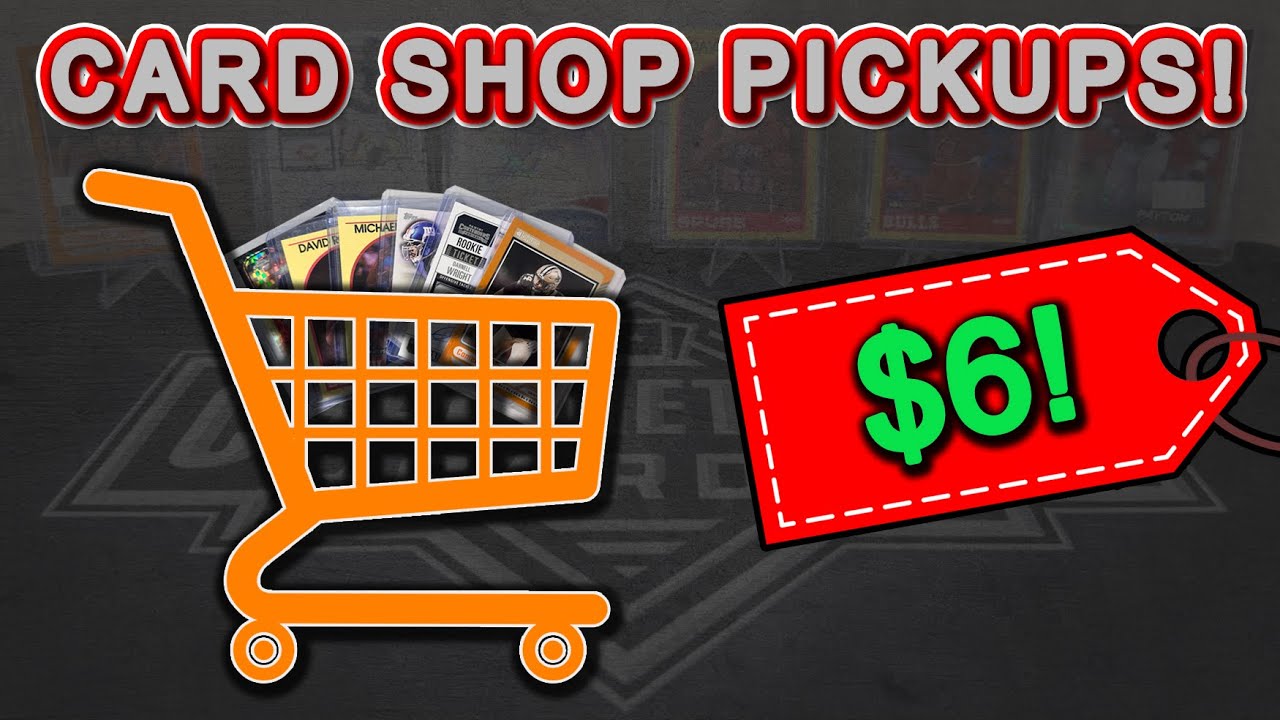 Card Shop Pickups! Great Value!