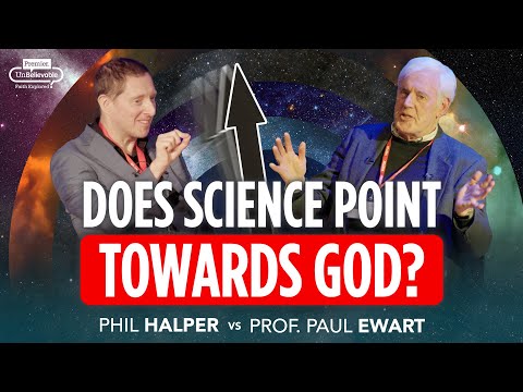 Does Science Point Toward or Away from God? Phil Halper vs. Prof. Paul Ewart (Oxford Physics)