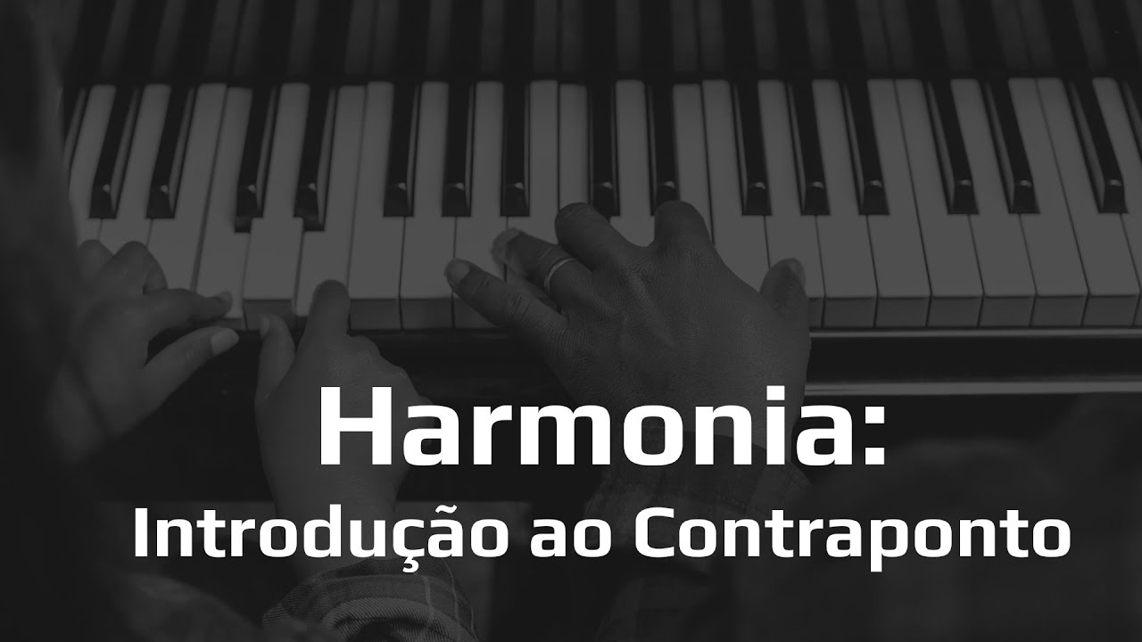 Harmonia: Introdução ao Contraponto