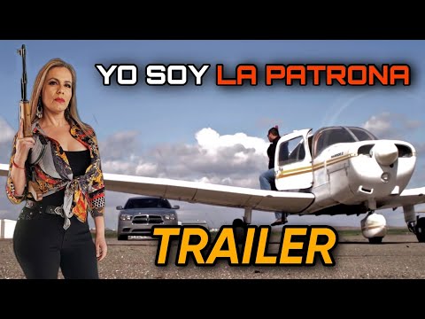 🎬 TRAILER OFICIAL: Yo Soy La Patrona | @HuizarTV