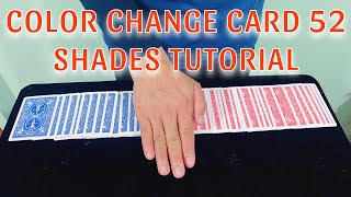 Color Change Card 52 Shades Tutorial