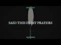 ZAYN - Prayers (Official Lyric Video)