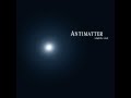 Antimatter - The Art Of A Soft Landing