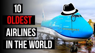 Top 10 Oldest Airlines in the World