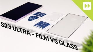 S23 Ultra Screen Protectors - Film Vs Glass - What Is Better?