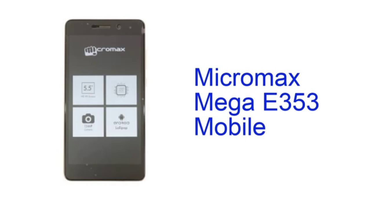Micromax Mega E353 Mobile Specification [INDIA]