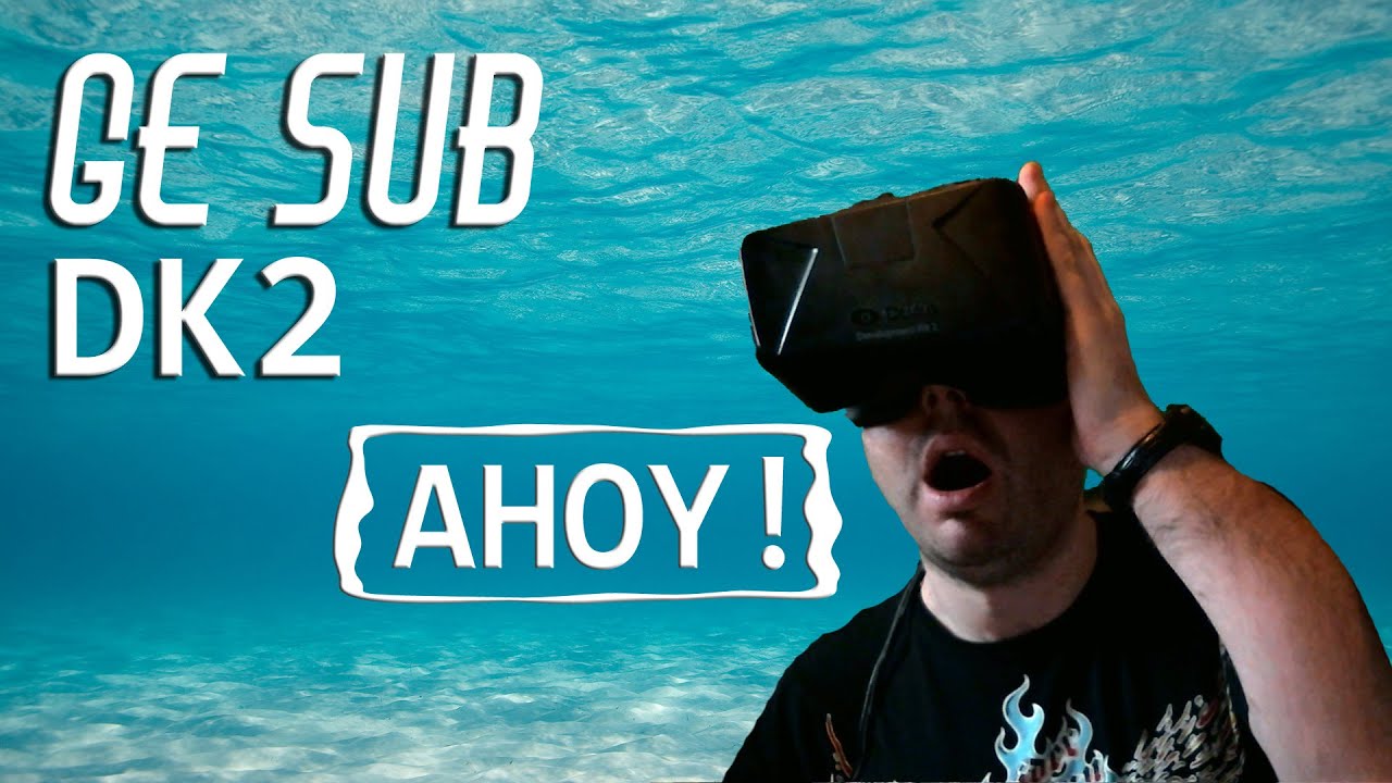 GE SUB - OCULUS RIFT DK2 (Let's Play 60FPS HD)