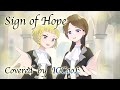 【ICCooL】Sign of Hope【歌ってみた】