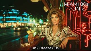 Retro 80s Funk Beats 🌆 Miami Nights | Smooth Cocktail Lounge Vibes for Evening Drives