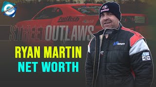 What does Ryan Martin do for a living from street outlaws?