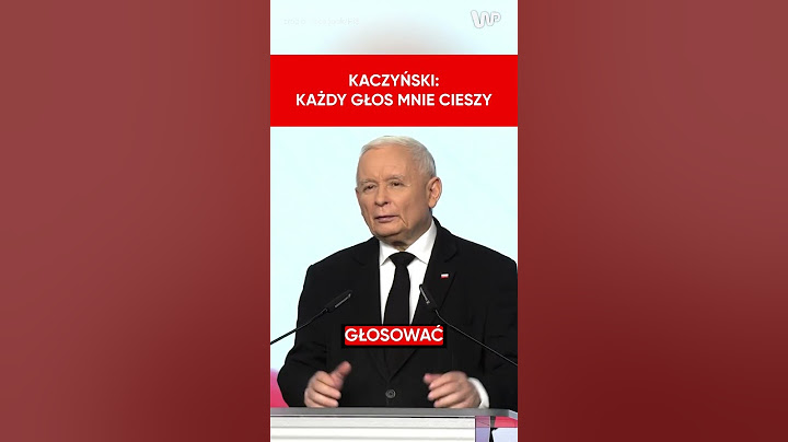 Kaczyński: Każdy głos mnie cieszy