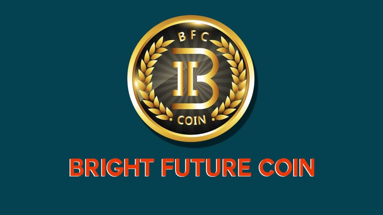 Bright Future Coin (BFC Intro)