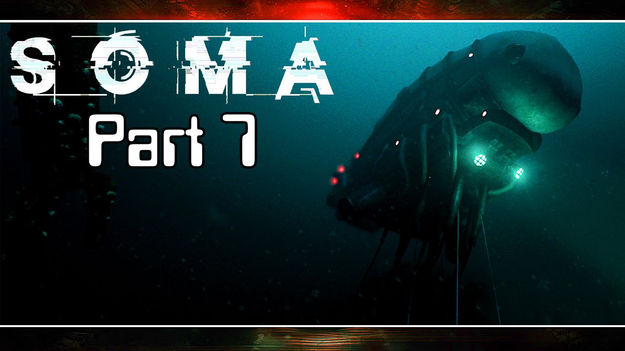 SOMA (60fps) | KILLING... | Part 7, Playthrough Gameplay w/ facecam