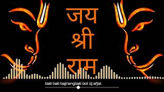Bali Bali Bajrang Bali bol Hanuman Jayanti special Dj Afjal Remix From D.M.A