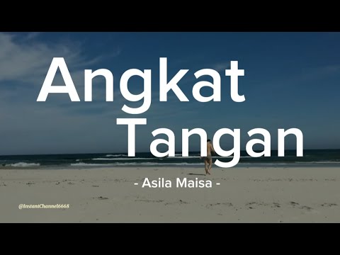 Angkat Tangan - Asila Maisa | Lirik Lagu, #cover by Iva Andina