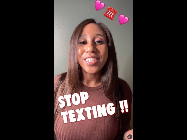 Stop texting him and just call him instead | Real ...