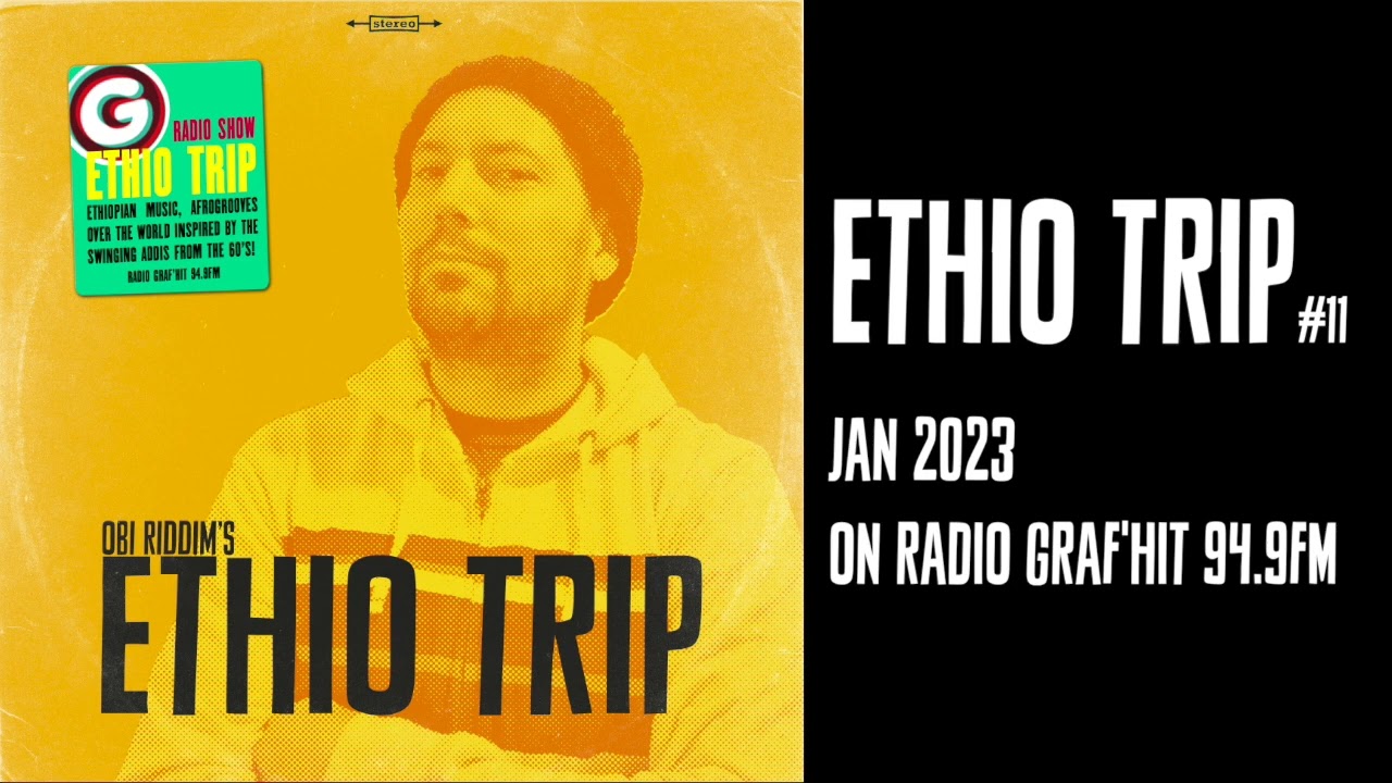 ETHIO TRIP #11   JAN 2023