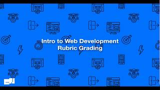 Intro to Web Development Rubric Grading - Volunteer Training 2019-2020