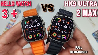 HELLO WATCH 3 PLUS VS NEW HK9 ULTRA 2 MAX ( full comparison)