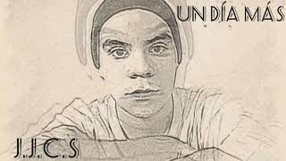 J.j.c.s - Presenta Un Día Más. Oficcial Audio Álbum - Dripod