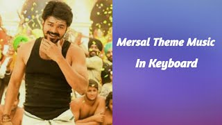 Mersal Theme Music In Keyboard.