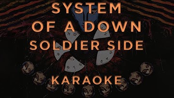 System of a Down - Soldier Side • KARAOKE