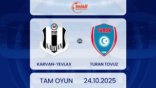 Karvan-Yevlax - Turan Tovuz Misli Premyer Liqası, 9-Cu Tur Tam Oyun