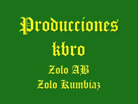 producciones kbro - que dolor - ITS Kumbiieroz - Zolo AB