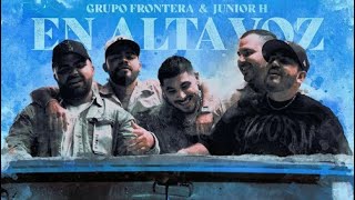 Grupo Frontera & Junior H EN ALTAVOZ (Concert Hall)