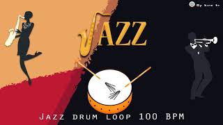 Jazz Drums Loop - 100 BPM