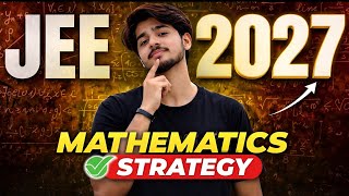 Strategy For JEE Maths With Less Efforts 💪🏻 Watch This If You Are Zero In JEE Mathematics 