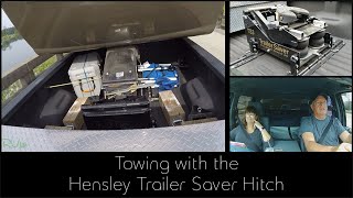 Towing with the Hensley TrailerSaver Hitch