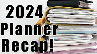 2024 PLANNER RECAP! HUGE PLANNER STACK! MY COMPLETED 2024 PLANNERS