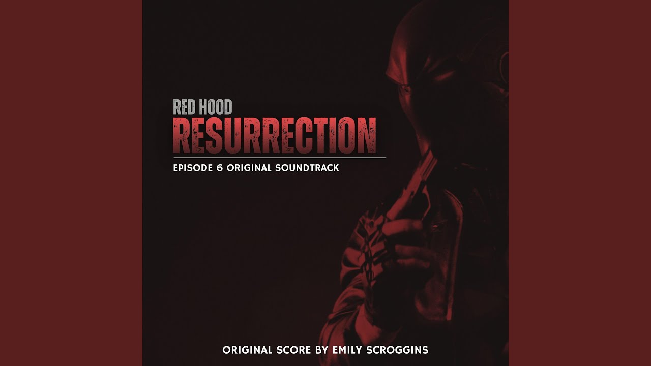 Red Hood: Resurrection (End Credits) - YouTube