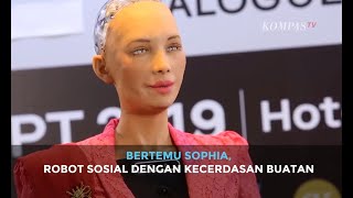 [VLOG] Bertemu Sophia, Robot Sosial dengan Kecerdasan Buatan