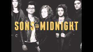 Sons Of Midnight - It Was Worth It