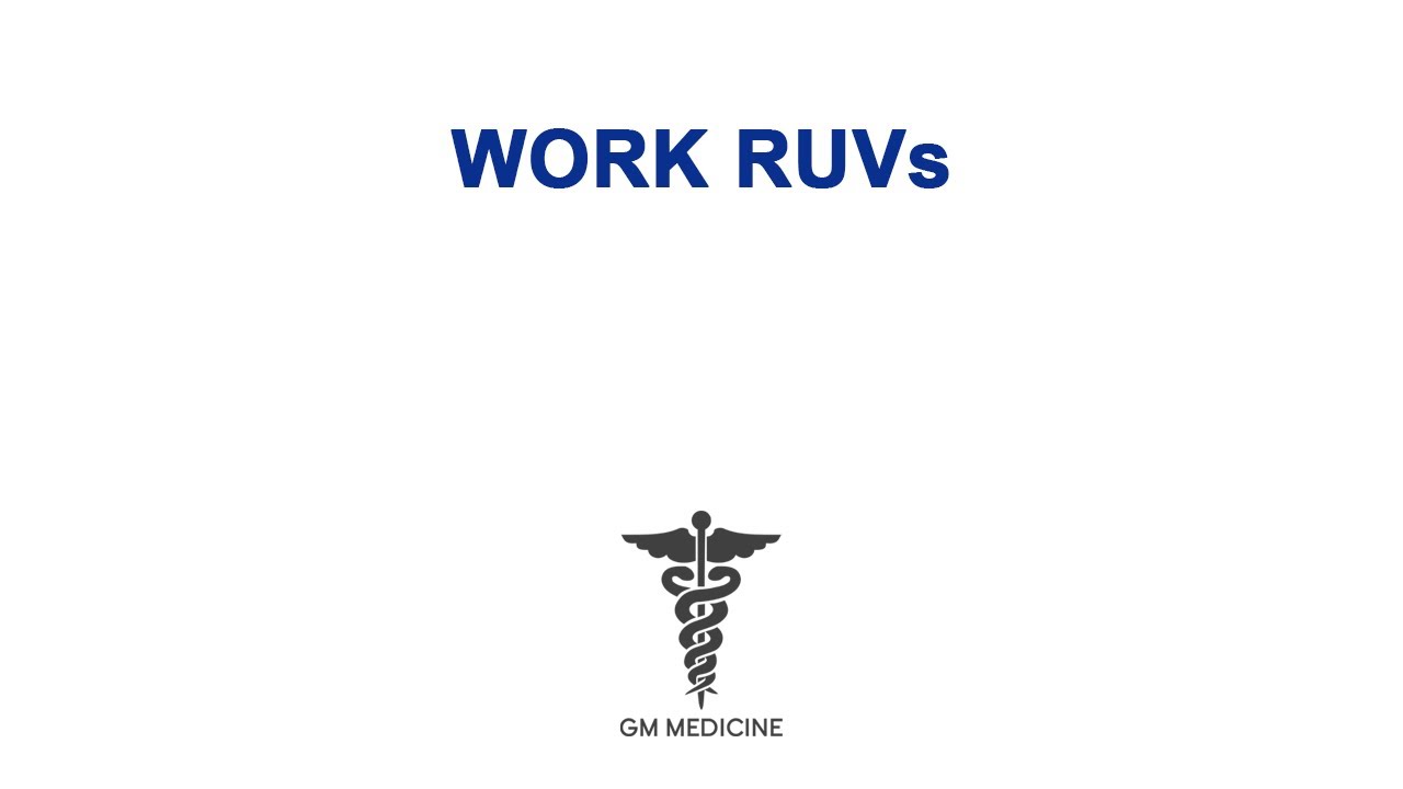 Better understanding of Work RVUs - YouTube