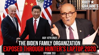 The Biden Family Organization Exposed through Hunter's Laptop 2020 | July 12th 2022 | Ep 253