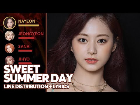 TWICE - Sweet Summer Day (Line Distribution + Lyrics Color Coded) PATREON REQUESTED