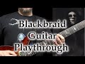 Blackbraid Guitar Playthrough - The River Of Time Runs Through Me