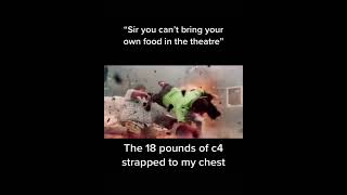 The 18 pounds of c4 on my chest