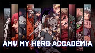 [AMV] MY HERO ACADEMIA - HEATHENS