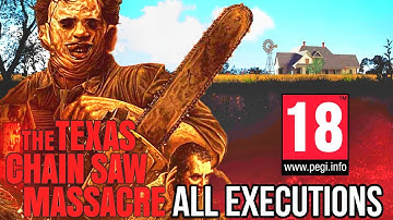 The Texas Chain Saw Massacre ALL 15 EXECUTIONS Including DLC [4k HDR]
