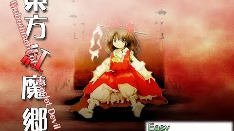 Touhou 6: Embodiment of Scarlet Devil | Easy