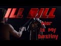 Ill Bill War Is My Destiny