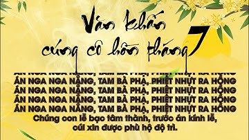 Bài văn khấn cúng cô hồn tháng 7 âm lịch #baicung #vankhan #cungcohonthang7