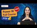Power BI Full Course 2026 FREE Power BI Tutorial For Beginners Power BI Course Simplilearn 